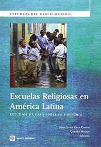 Escuelas Religiosas en America Latina / Faith-based Schools in Latin America