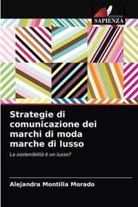 Strategie di comunicazione dei marchi di moda marche di lusso