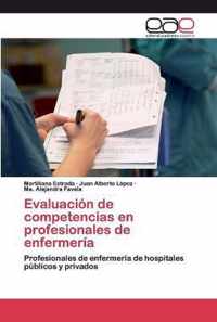 Evaluacion de competencias en profesionales de enfermeria