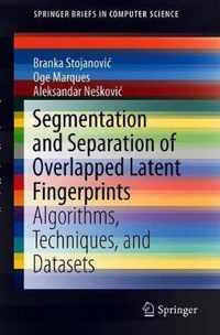 Segmentation and Separation of Overlapped Latent Fingerprints