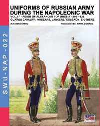 Uniforms of Russian army during the Napoleonic war vol.17: The Guards Cavalry