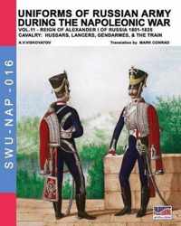 Uniforms of Russian army during the Napoleonic war vol.11: Cavalry