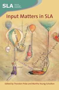 Input Matters in Sla