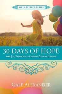 30 Days of Hope for Joy Through a Child's Severe Illness