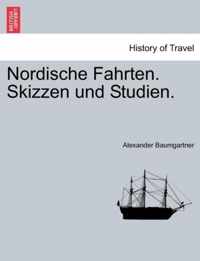 Nordische Fahrten. Skizzen und Studien.