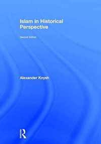 Islam in Historical Perspective: International Student Edition