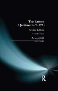 The Eastern Question 1774-1923