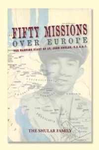 Fifty Missions over Europe