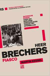 Heer Brechers fiasco - Martin Kessel - Paperback (9789048841547)