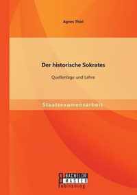 Der historische Sokrates: Quellenlage und Lehre