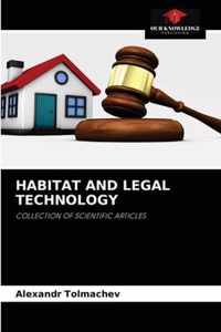Habitat and Legal Technology