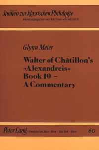 Walter of Chatillon's Alexandreis , Book 10