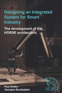 Designing an Integrated System for Smart Industry