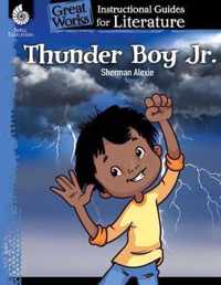 Thunder Boy Jr.: An Instructional Guide for Literature