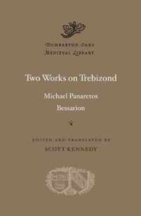 Two Works on Trebizond