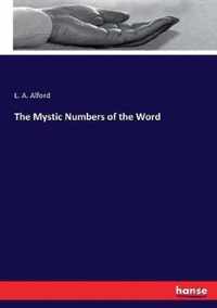 The Mystic Numbers of the Word