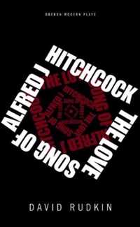 The Lovesong of Alfred J Hitchcock