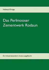 Das Perlmooser Zementwerk Rodaun