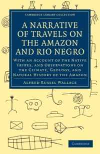 A Narrative of Travels on the Amazon and Rio Negro