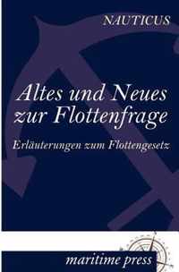 Altes und Neues zur Flottenfrage