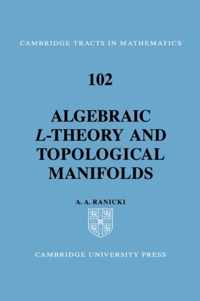 Algebraic L-theory and Topological Manifolds