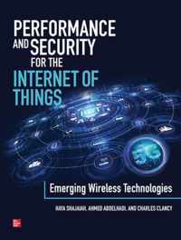 Performance and Security for the Internet of Things