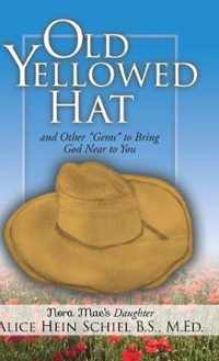 Old Yellowed Hat