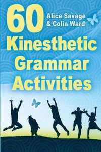 60 Kinesthetic Grammar Activities