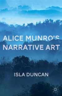 Alice Munro'S Narrative Art