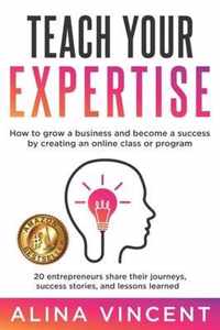 Teach Your Expertise