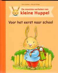 Voor het eerst naar school  Clara Suetens/ Aline de Petigny