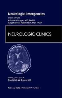 Neurologic Emergencies,  An Issue of Neurologic Clinics
