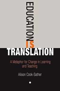 Education Is Translation