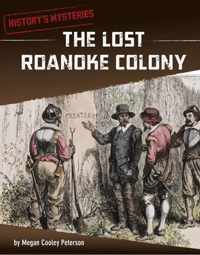 The Lost Roanoke Colony