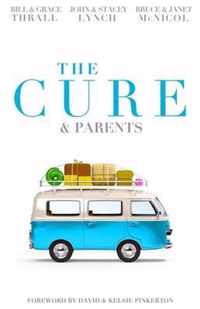 The Cure & Parents