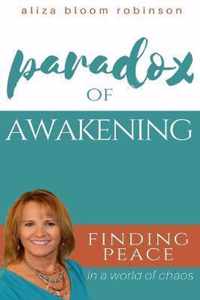 Paradox of Awakening