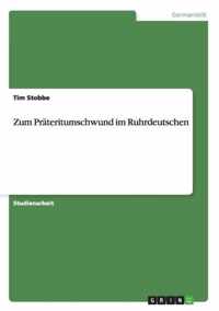 Zum Prateritumschwund im Ruhrdeutschen