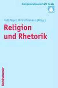 Religion Und Rhetorik