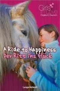 A Ride to Happiness - Der Ritt ins Glück