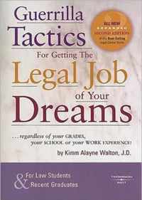 Guerrilla Tactics for Getting the Legal Job of your Dreams