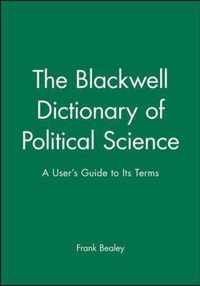 The Blackwell Dictionary of Political Science