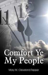 Comfort Ye My People