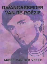 Dwangarbeider van de poëzie