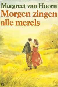 Morgen zingen alle merels