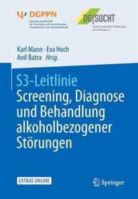 S3 Leitlinie Screening Diagnose und Behandlung alkoholbezogener Stoerungen