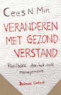 Veranderen met gezond verstand