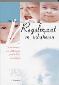 Regelmaat en inbakeren