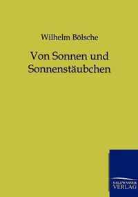 Von Sonnen und Sonnenstaubchen