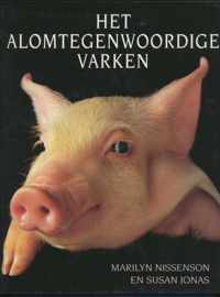 ALOMTEGENWOORDIGE VARKEN, HET