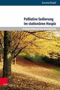 Palliative Sedierung im stationaren Hospiz